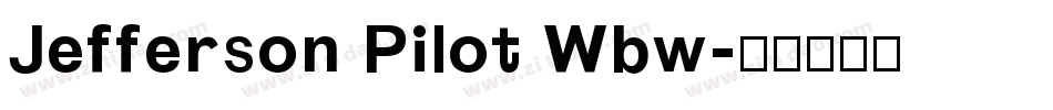 Jefferson Pilot Wbw字体转换